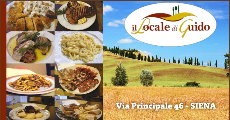 Dove mangiare a Siena la tipica cucina senese - IL LOCALE DI GUIDO