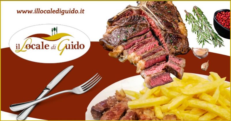 IL LOCALE DI GUIDO - offerta bistecca fiorentina ristorante Siena
