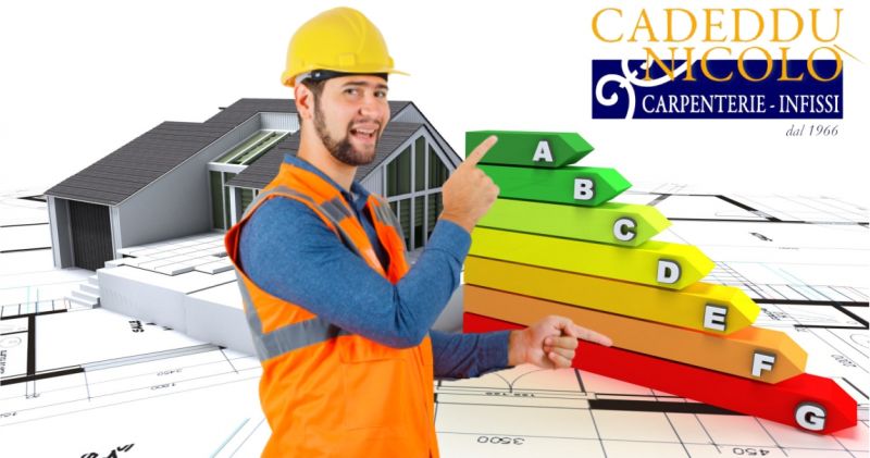 CADEDDU NICOLO PROMOZIONE INFISSI AGEVOLAZIONI FISCALI - OFFERTA PRODOTTI CERTIFICATI RISPARMIO ENERGETICO