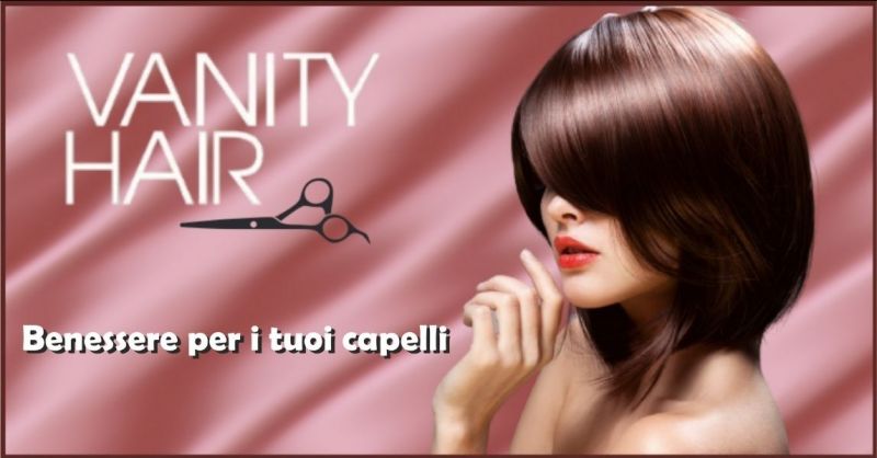 VANITY HAIR - occasione salone parrucchiere Forte dei Marmi e trattamenti capelli Versilia