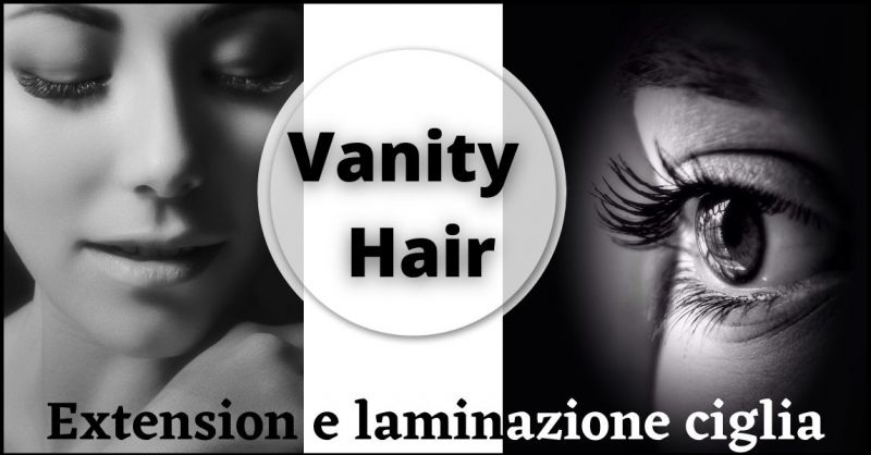 occasione extension ciglia Versilia e Lucca - offerta laminazione ciglia Lucca e Versilia