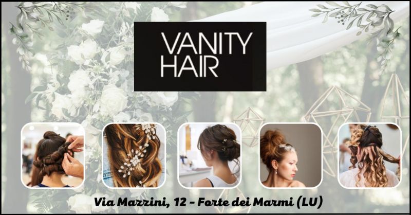 offerta acconciature sposa e cerimonia Versilia - VANITY HAIR