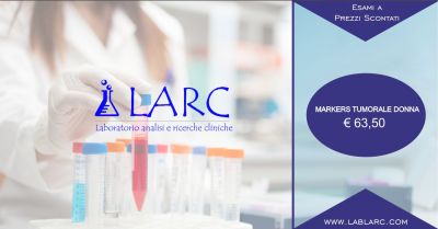 larc offerta analisi markers patologia tumorale donna