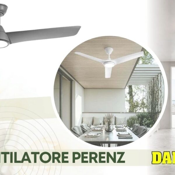 Ventilatore Perenz modello Nora a Pesaro Urbino da Dama Luce