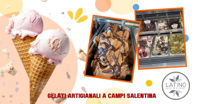 Miglior gelateria a Campi Salentina da Latino Cafè & Bistrot