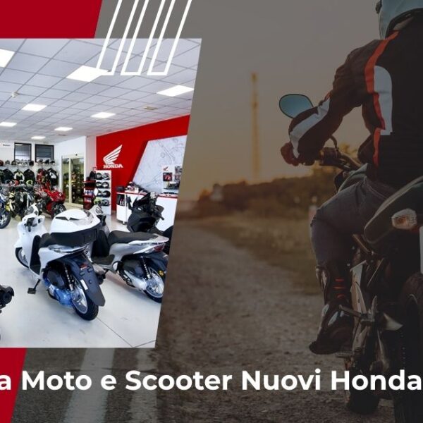 Vendita Moto e Scooter Nuovi Honda a Atessa da On The Road